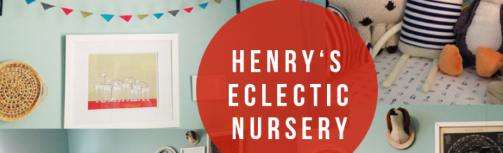 Henry’s Ecclectic Nursery