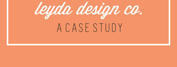Leyda Design Co branding: A Case Study